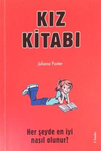 Kız Kitabı Her Şeyde En İyi Nasıl Olunur? Kız Kitabı Her Şeyde En İyi Nasıl Olunur?