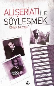 Ali Şeriati ile Söyleşmek Ali Şeriati ile Söyleşmek