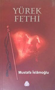 Yürek Fethi Yürek Fethi