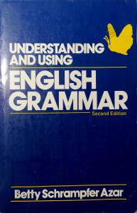Understanding and Using English Grammar