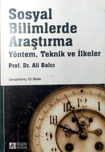 Sosyal Bilimlerde Araştırma Yöntem, Teknik ve İlkeler Sosyal Bilimlerde Araştırma Yöntem, Teknik ve İlkeler