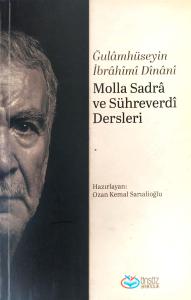 Molla Sadra ve Sühreverdi Dersleri Molla Sadra ve Sühreverdi Dersleri