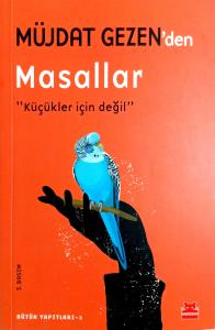 Müjdat Gezen’den Masallar Müjdat Gezen’den Masallar
