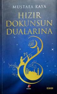 Hızır Dokunsun Dualarına Hızır Dokunsun Dualarına