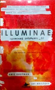 İlluminae / İlluminae Dosyaları 1 (Ciltli) İlluminae / İlluminae Dosyaları 1 (Ciltli)