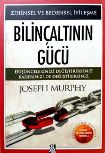 Bilinçaltının Gücü