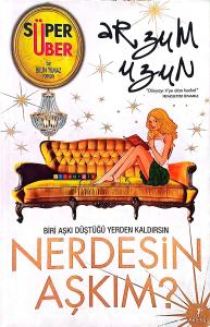 Nerdesin Aşkım? Nerdesin Aşkım?
