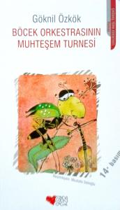 Böcek Orkestrasının Muhteşem Turnesi Böcek Orkestrasının Muhteşem Turnesi