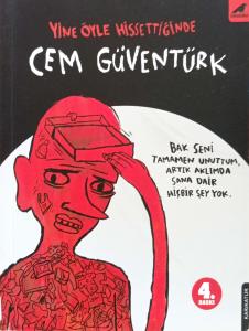 Yine Öyle Hissettiğinde Yine Öyle Hissettiğinde