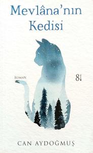 Mevlana’nın Kedisi Mevlana’nın Kedisi