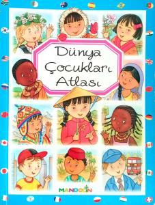 Dünya Çocukları Atlası Dünya Çocukları Atlası