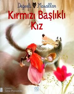 Kırmızı Başlıklı Kız Kırmızı Başlıklı Kız
