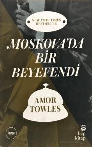 Moskova’da Bir Beyefendi Moskova’da Bir Beyefendi