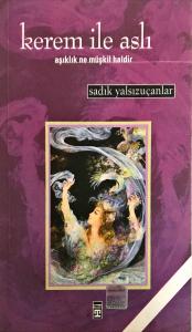 Kerem ile Aslı - Aşıklık Ne Müşkil Haldir Kerem ile Aslı - Aşıklık Ne Müşkil Haldir