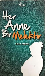 Her Anne Bir Melektir