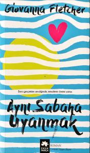 Aynı Sabaha Uyanmak Aynı Sabaha Uyanmak