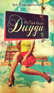 Bir Türk Masalı Duygu Bir Türk Masalı Duygu