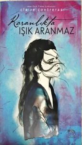 Karanlıkta Işık Aranmaz Karanlıkta Işık Aranmaz