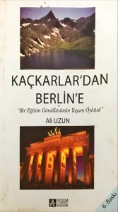 Kaçkarlar'dan Berlin'e