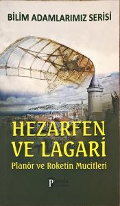 Hazerfen Ve Lagari / Planör ve Roketin Mucitleri