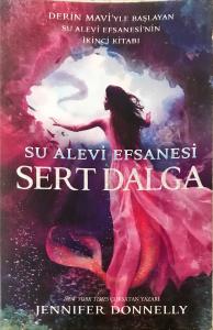 Su Alevi Efsanesi & Sert Dalga Su Alevi Efsanesi & Sert Dalga
