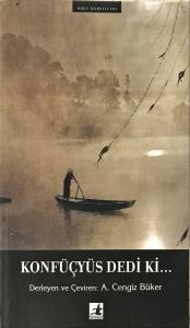 Konfüçyüs Dedi ki... Konfüçyüs Dedi ki...