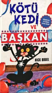 Kötü Kedi ve Başkan (ciltli)