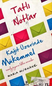 Tatlı Notlar & Kağıt Üzerinde Mükemmel Tatlı Notlar & Kağıt Üzerinde Mükemmel