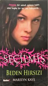 Seçilmiş- Beden Hırsızı Seçilmiş- Beden Hırsızı