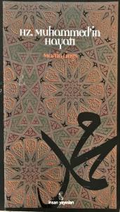 Hz. Muhammed'in Hayatı Hz. Muhammed'in Hayatı