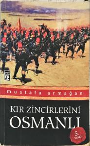 Kır Zincirlerini Osmanlı Kır Zincirlerini Osmanlı
