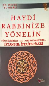 Haydi Rabbinize Yönelin