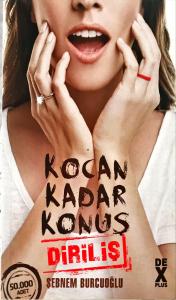 Kocan Kadar Konuş- Diriliş