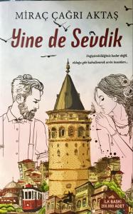 Yine de Sevdik