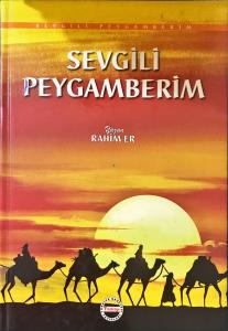 Sevgili Peygamberim Sevgili Peygamberim