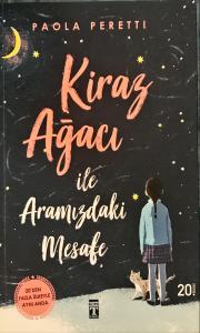 Kiraz Ağacı ile Aramızdaki Mesafe