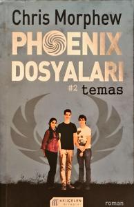 Phoenix Dosyaları 2-Temas
