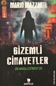 Gizemli Cinayetler-Çin Mahallesi’ndeki Sır Gizemli Cinayetler-Çin Mahallesi’ndeki Sır