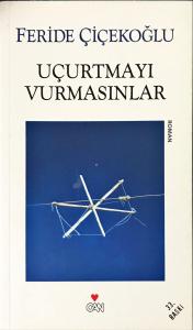 Uçurtmayı Vurmasınlar