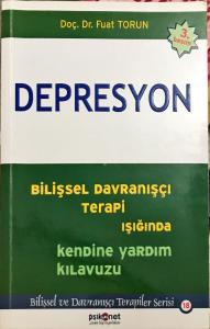 Depresyon & Bilişsel Davranışçı Terapi Işığında Kendine Yardım Kılavuzu