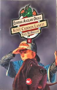 Ejderha Avcıları Okulu 6-Kötü Cadının Laneti Ejderha Avcıları Okulu 6-Kötü Cadının Laneti