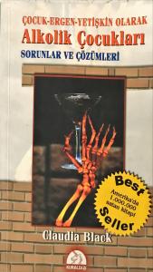 Çocuk- Ergen- Yetişkin Olarak Alkolik Çocukları Sorunlar Ve Çözümleri