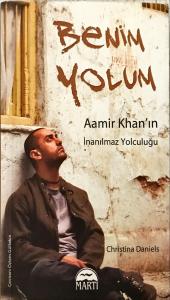 Benim Yolum &  Aamir Khan'ın İnanılmaz Yolculuğu