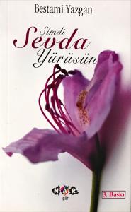 Şimdi Sevda Yürüsün Şimdi Sevda Yürüsün