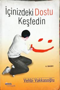 İçinizdeki Dostu Keşfedin İçinizdeki Dostu Keşfedin