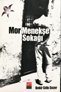 Mor Menekşe Sokağı