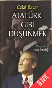Atatürk Gibi Düşünmek ( cep boy ) Atatürk Gibi Düşünmek ( cep boy )