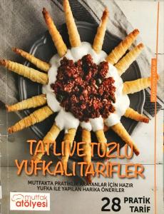 Tatlı ve Tuzlu Yufkalı Tarifler Tatlı ve Tuzlu Yufkalı Tarifler