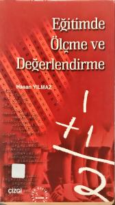 Eğitimde Ölçme ve Değerlendirme Eğitimde Ölçme ve Değerlendirme
