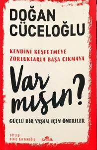 Var Mısın? &Güçlü Bir Yaşam İçin Öneriler Var Mısın? &Güçlü Bir Yaşam İçin Öneriler